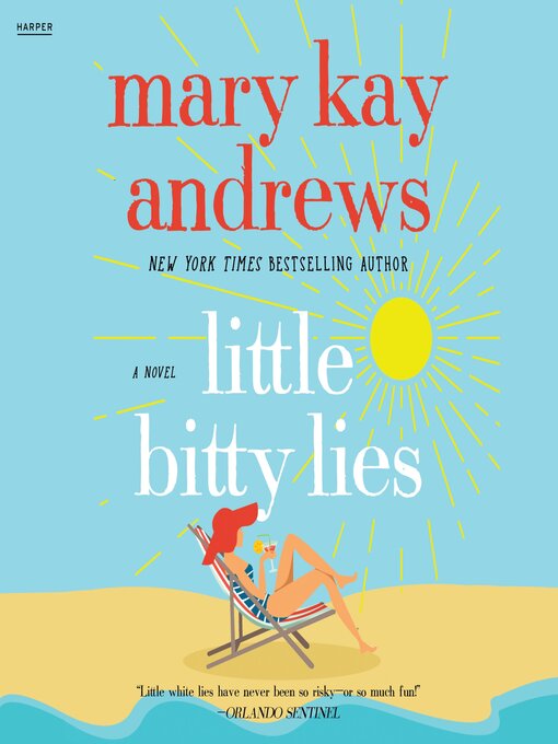 Title details for Little Bitty Lies by Mary Kay Andrews - Available